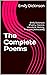 The Complete Poems: Emily Dickinson (Poetry, Classics, Literature, History, Criticism) [Annotated]