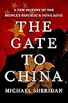 The Gate to China by Michael  Sheridan