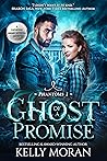 Ghost of a Promise by Kelly Moran