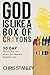 God is Like a Box of Crayons: 30-Day Devotional for When You Need a Brighter Day