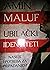 Ubilački identiteti by Amin Maalouf Ubilački identiteti by Amin Maalouf