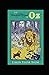 The Wonderful Wizard of Oz