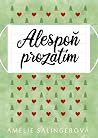 Alespoň prozatím