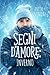 Segni d'amore: Inverno (Segni d'amore #0.8)