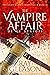 The Vampire Affair by Ray Gleason