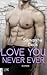 Love You Never Ever