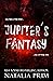 Jupiter’s Fantasy