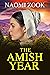 The Amish Year by Naomi Zook