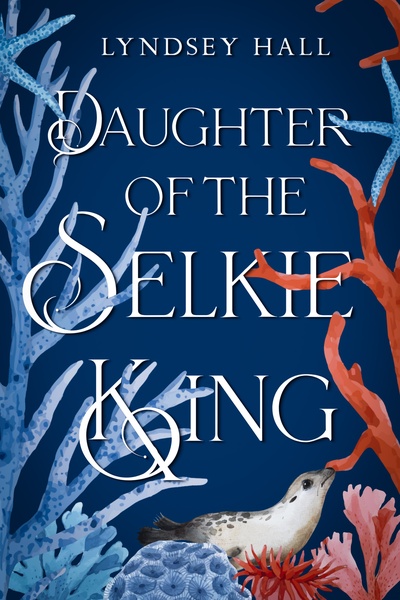 Daughter of the Selkie King