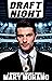 Draft Night: A Mooseheads H...