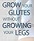 Grow Your Glutes without Gr...