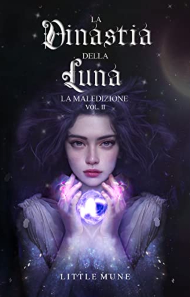 La dinastia della Luna- la maledizione vol.2