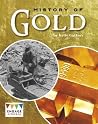 History of Gold by Kelly Gaffney History of Gold by Kelly Gaffney