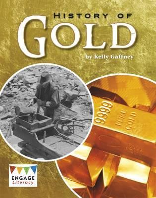 History of Gold (Engage Literacy: Engage Literacy Lime)