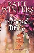 The Vineyard Bride
