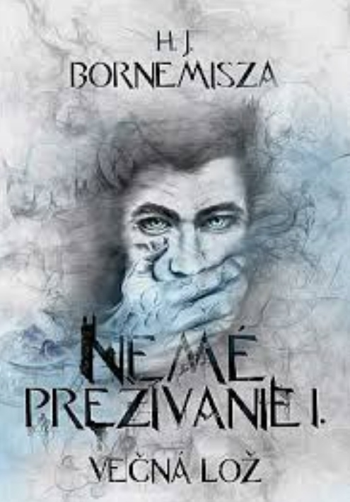 Nemé prežívanie I. (Večná lož, #2)