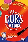 Les durs à cuire by Charlye Ménétrier McGrath