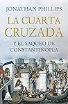 La Cuarta Cruzada...