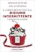 Il libro definitivo sul digiuno intermittente. Il programma c... by Gin Stephens