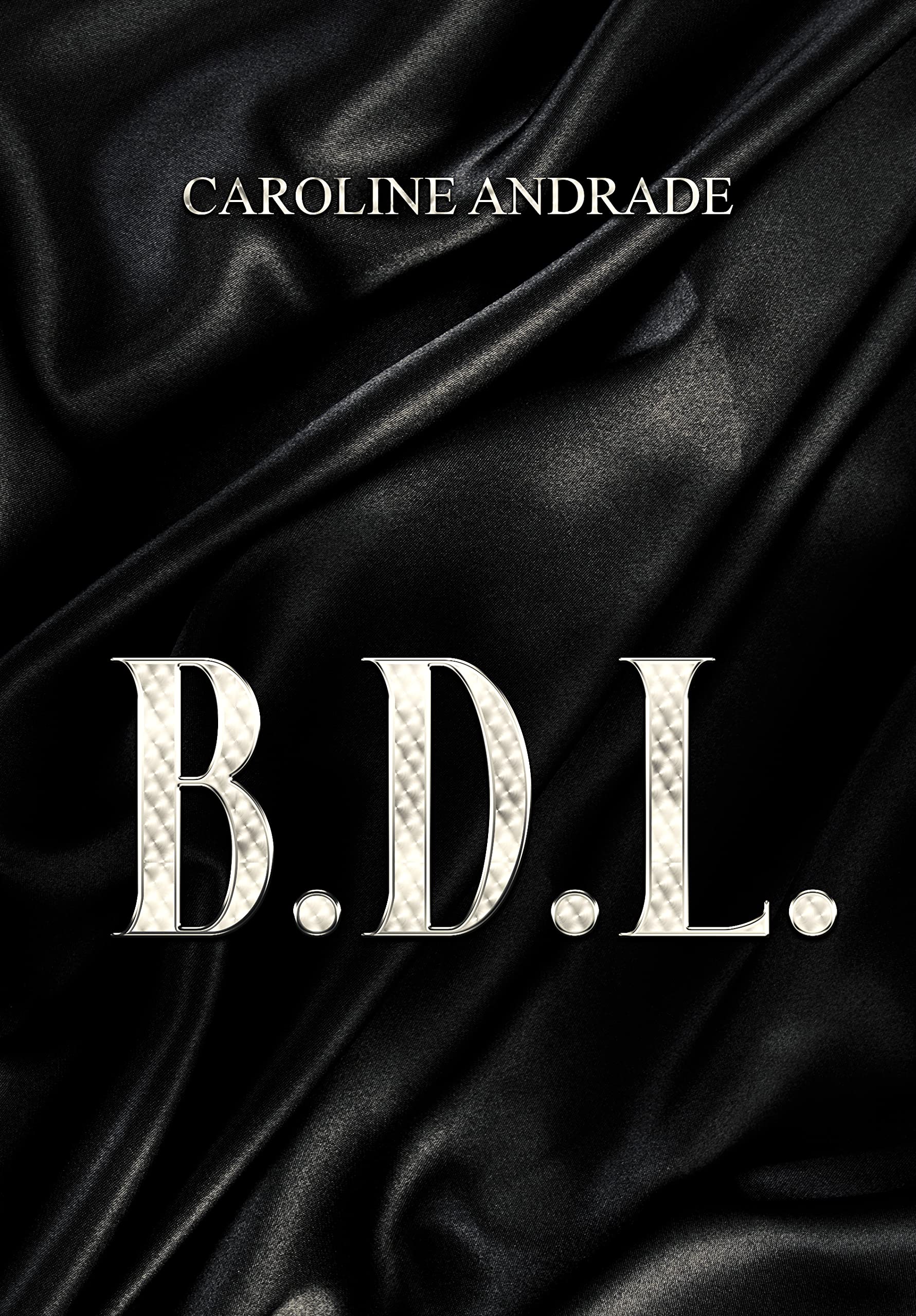 BDL: Babás de luxo para adulto (Portuguese Edition)