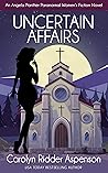 Uncertain Affairs