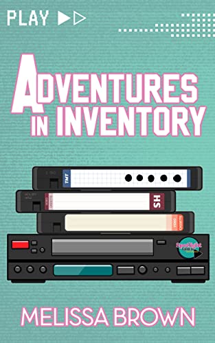 Adventures in Inventory (Spotlight Video, #0.5)