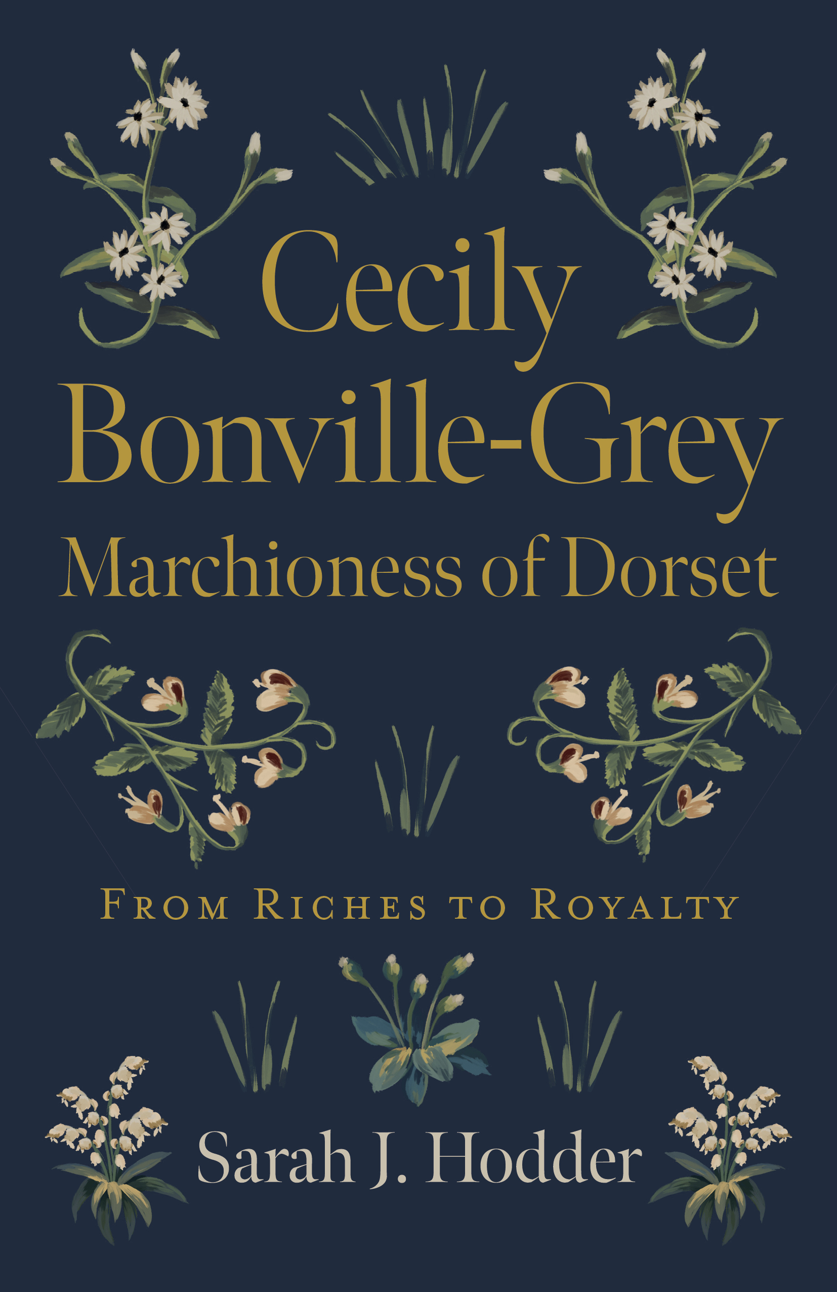 Cecily Bonville-Grey - Marchioness of Dorset: From Riches to Royalty (Kindle Edition)