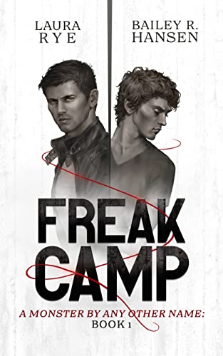 Freak Camp (A Monster by Any Other Name #1)