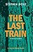 The Last Train (to Brackley Central) (Inspector Vignoles Mystery No 5)