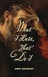 What I Hate, That Do I by Jimmy Swaggart