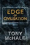 Edge of Civilisation by Tony McHale
