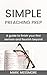 Simple Preaching Prep: A gu...