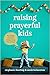 Raising Prayerful Kids