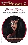 The Bedroom Surrender by Emma Darcy