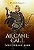 Arcane Call (Path of the Ranger, #13)