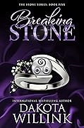 Breaking Stone (The Stone Series #5)