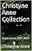 Christyne Anne Collection: ...