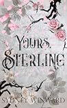 Yours, Sterling