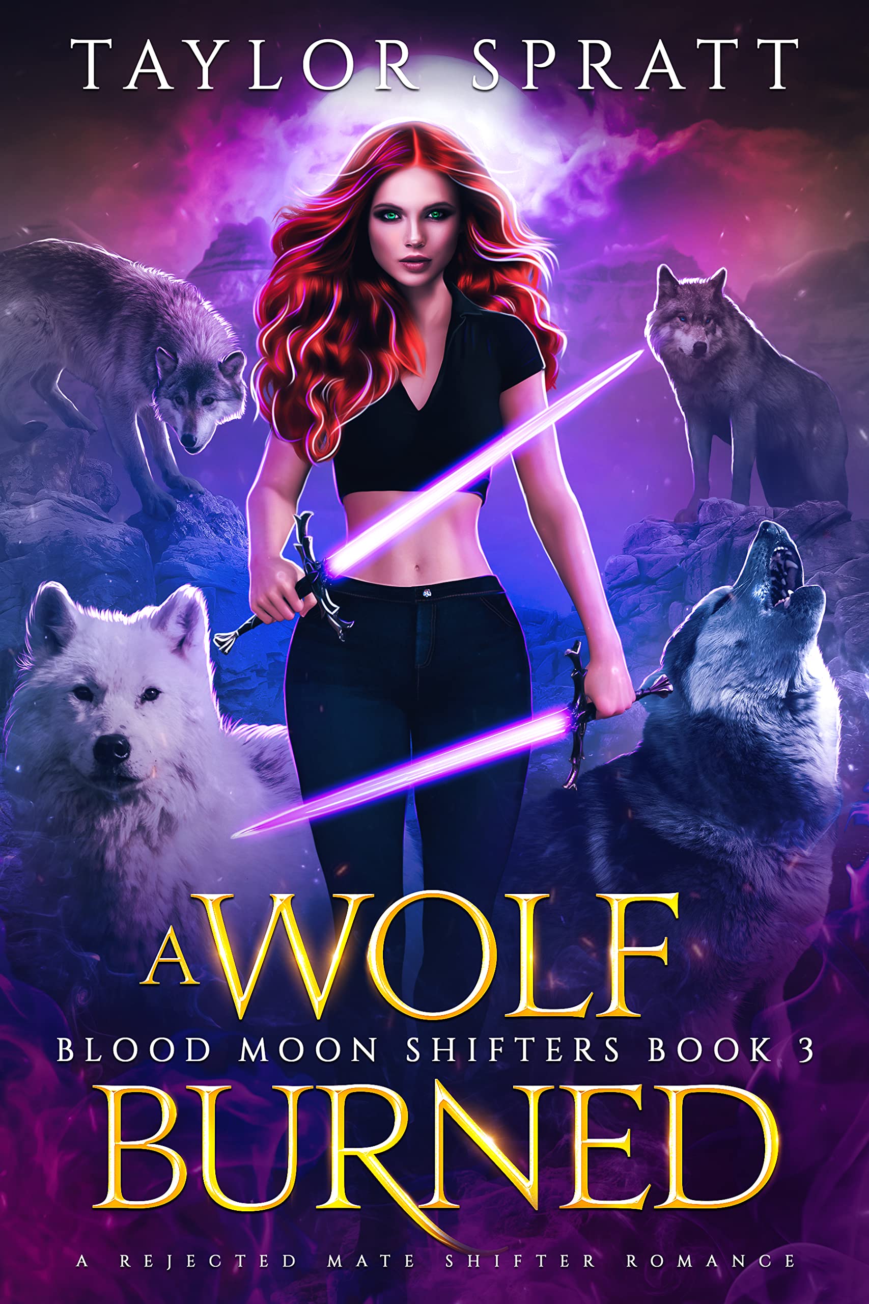 A Wolf Burned (Blood Moon Shifter, #3)