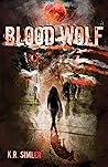 Blood Wolf (The Blood Wolf Trilogy #1)