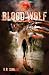 Blood Wolf (The Blood Wolf Trilogy #1)