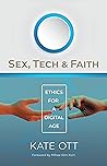 Sex, Tech, and Fa...