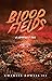 Blood Fields: A Vampire's Tale