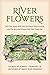 River Flowers