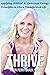 Thrive: Applying Biblical & Quantum Energy Principles to Live a Transforformed Life