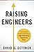 Raising Engineers: A Founder's Guide to Building a High-Performing Engineering Team