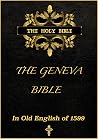 The Geneva Bible ...