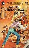 Misteri Jeritan Jam (Alfred Hitchcock & Trio Detektif, #9)