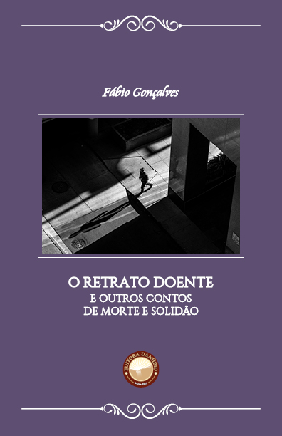 O Retrato Doente e Outros Contos de Morte e Solidão