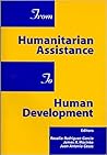 From Humanitarian Assistance to Human Development